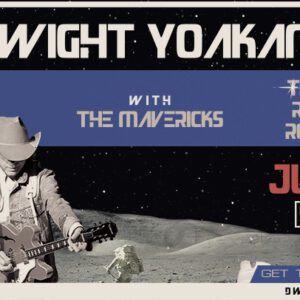 Dwight Yoakam and The Mavericks Concert at Frontwave Arena Flyer July 10