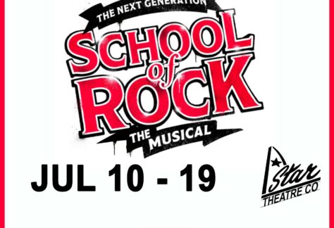 Star Theatre Company Presents, School of Rock - The Musical
